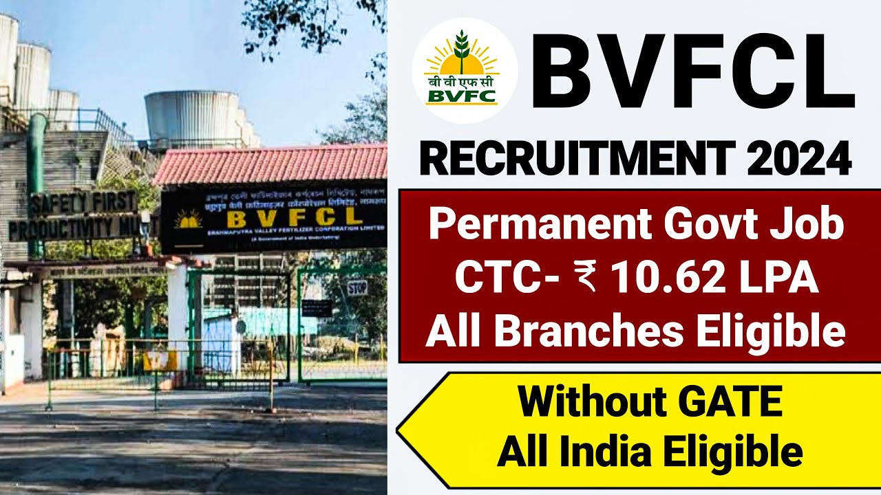 BVFCL PSU Recruitment 2024|CTC ₹ 10.62 LPA|Permanent Job|BVFCL Vacancy 2024| BVFCL Notification 2024