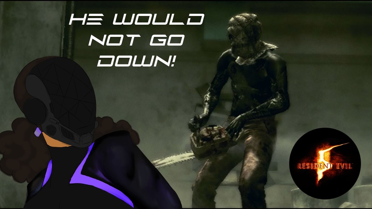 Chainsaw man coming for my cheeks! | Resident Evil 5