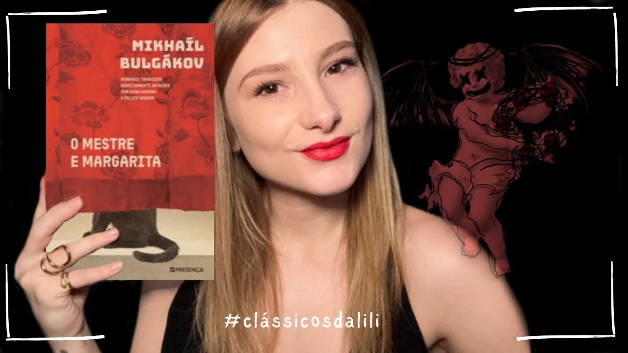 O Mestre e a Margarida de Mikhail Bulgakov| aluadelili