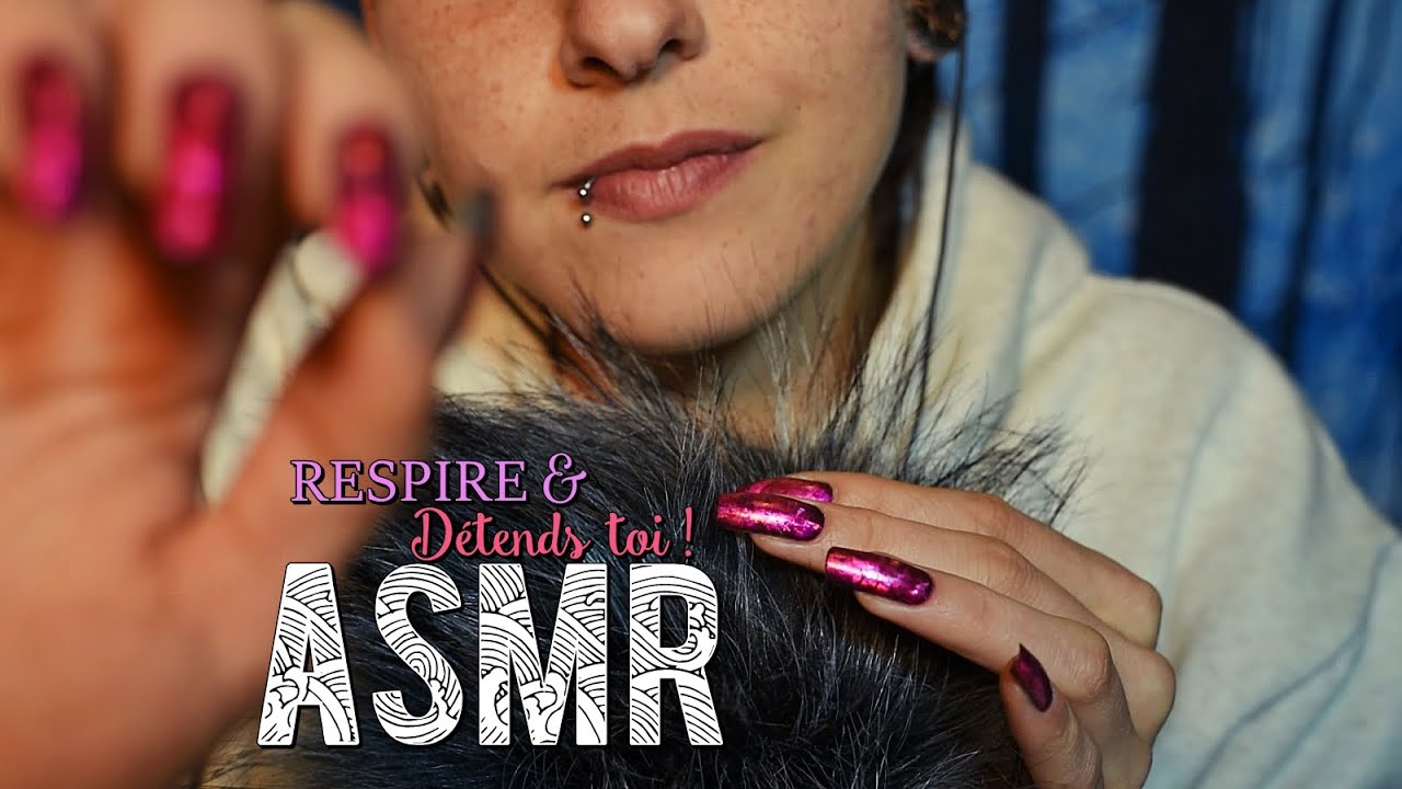 ASMR Français  ~ Respire et Détends toi ♥ ( Chuchotement, caresses et ongles magiques)