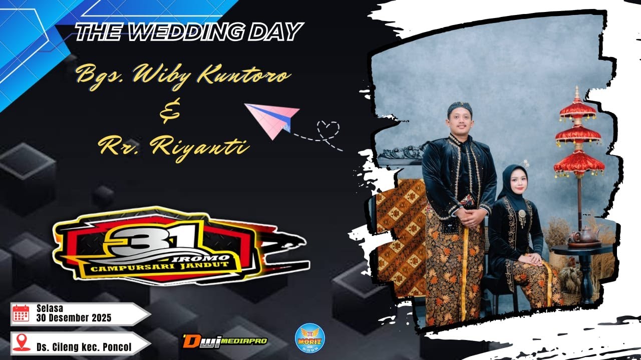 Live.!! Wedding "WIBY KUNTORO & RIYANTI" |  Cs. 31 IROMO - MORIZ Audio | Poncol 30 Des 2025