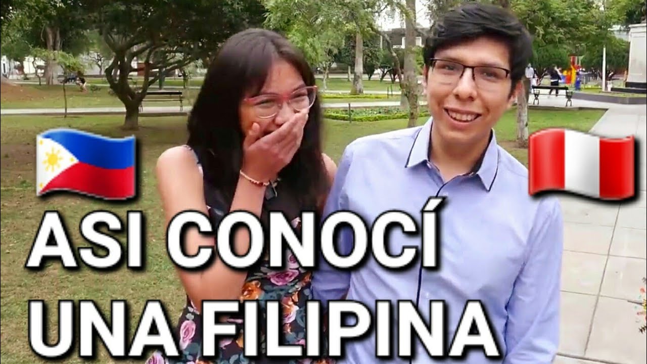LA CONOCÍ POR INTERNET Y VIAJÉ A BUSCARLA🇵🇭🇵🇪❤️