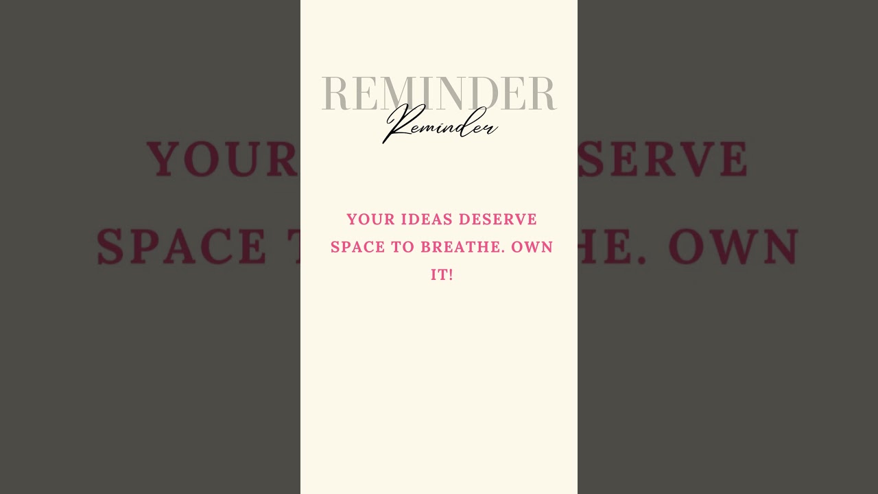 Be grounded. Be confident. 