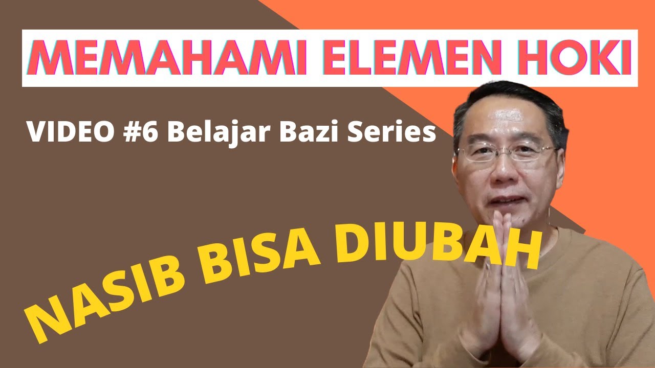 MEMAHAMI ELEMEN HOKI (MENGUBAH NASIB)