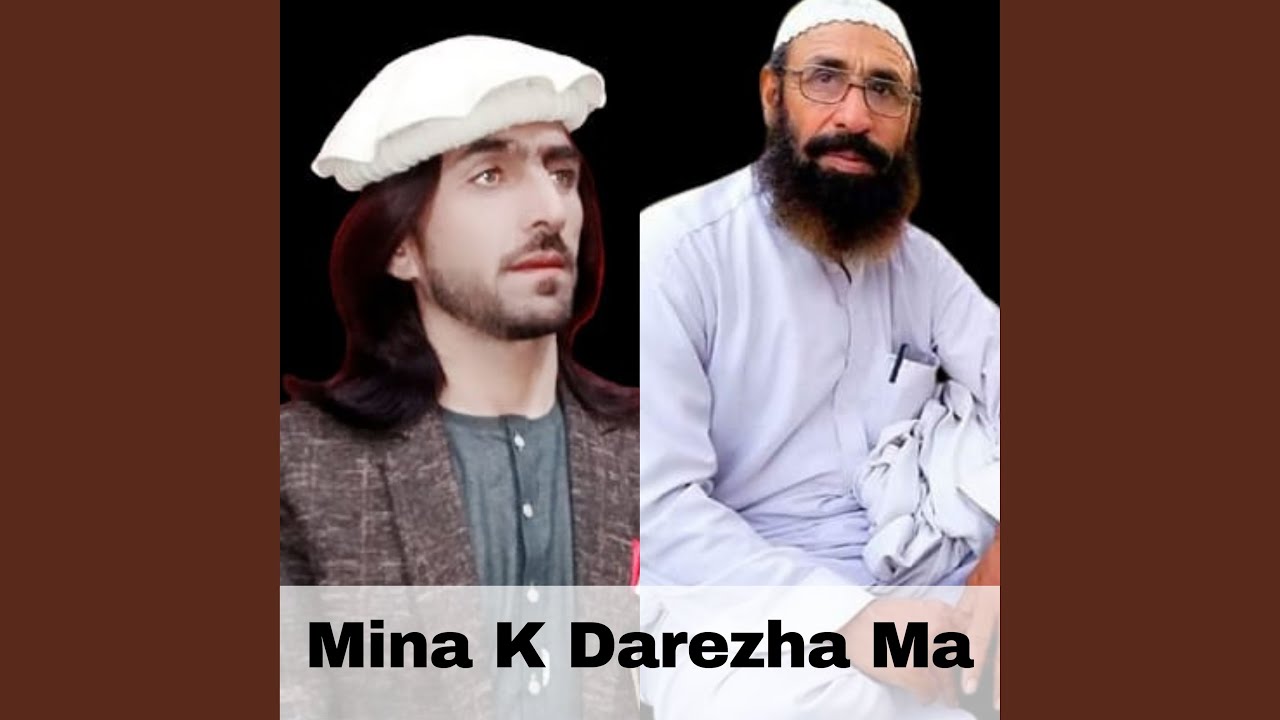 Mina K Darezha Ma (feat. Shandi Gul Wazir)