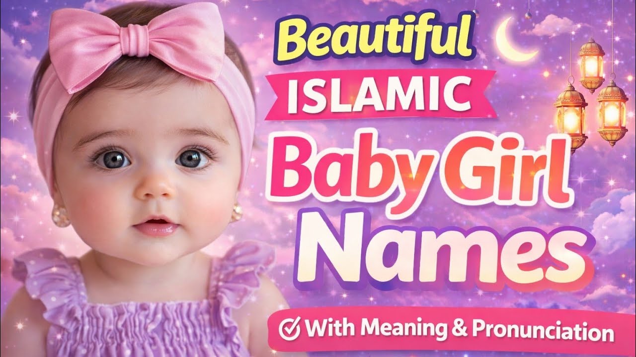 Beautiful Islamic Baby Girl Names That Europeans Love | 2026 Trend |New Names