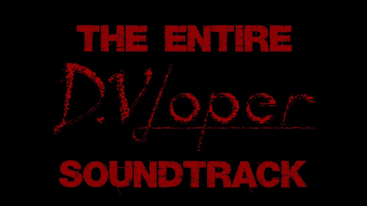 The Not So Entire DVloper Soundtrack