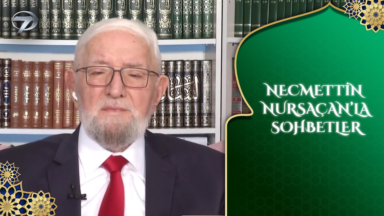 Necmettin Nursa&ccedil;an'la Sohbetler | 2 Nisan 2026