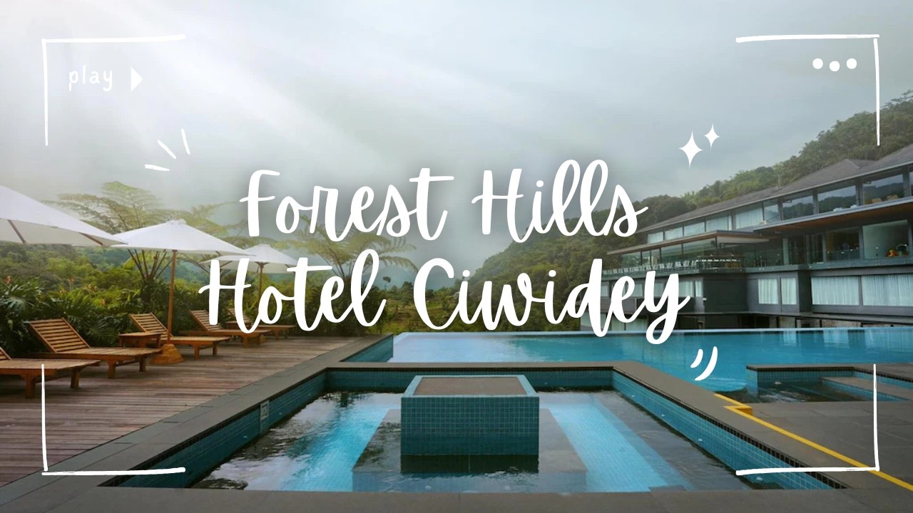 FOREST HILLS HOTEL CIWIDEY | HIGH RECOMMENDED HOTEL DI BANDUNG