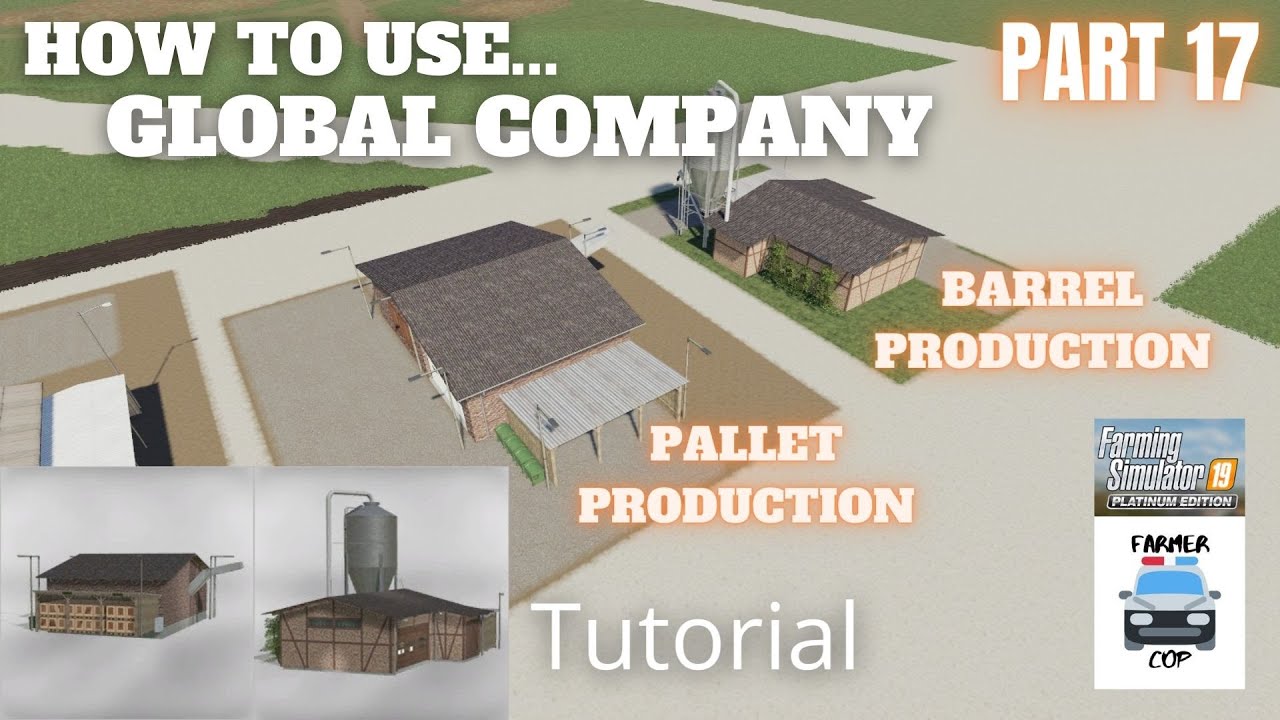 How To Use Global Company Part 17 - Barrel & Pallet Production - Farming Simulator 19
