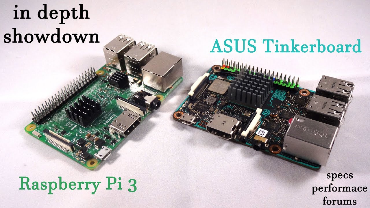 SHOWDOWN: ASUS Tinkerboard vs Raspberry Pi 3