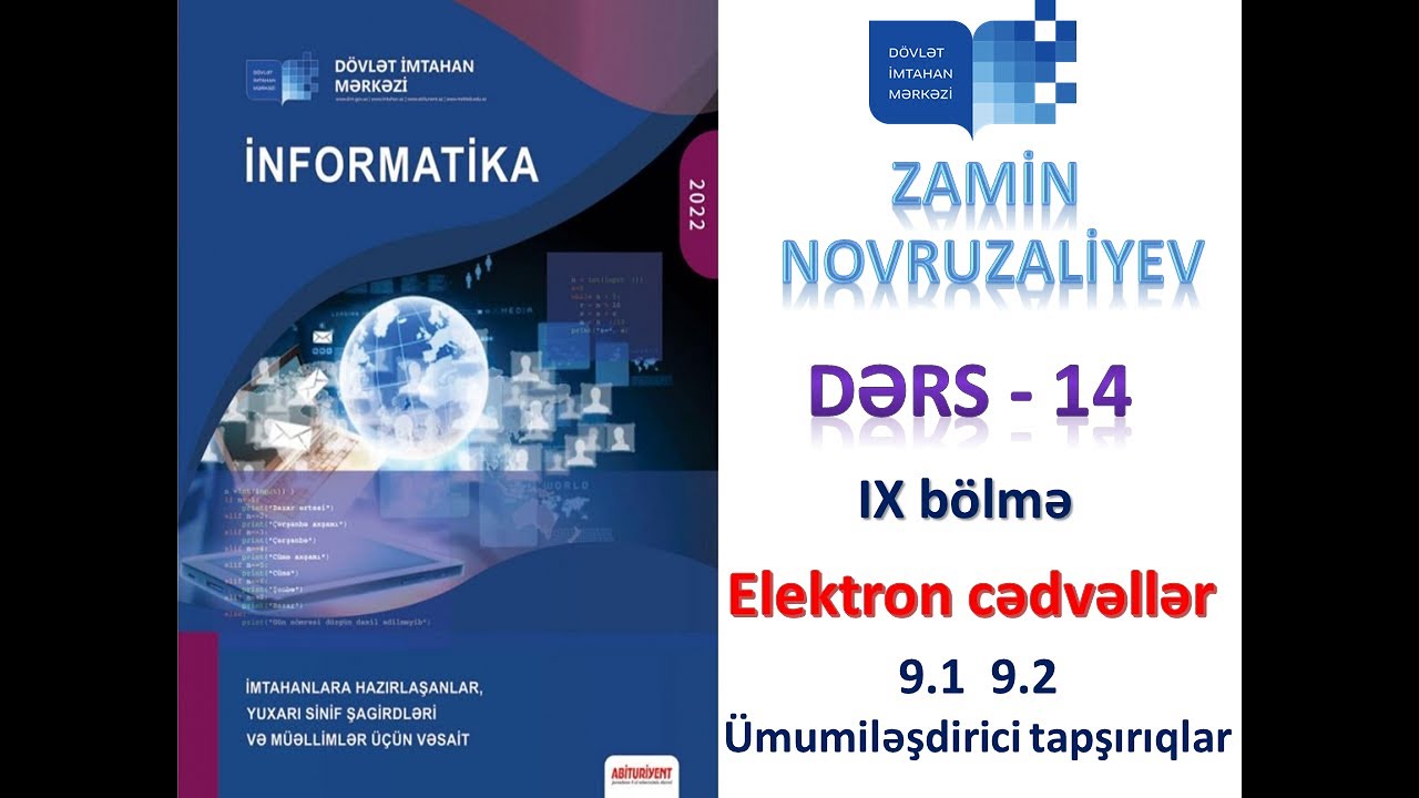 Elektron cədvəl - Excel, IX bölmə (9.1, 9.2 və ümumiləşdirici tapşırıqlar)