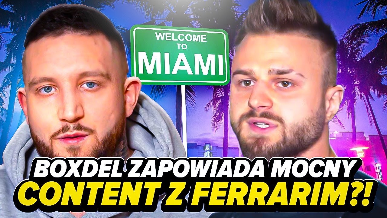 BOXDEL ZAPOWIADA KONTROWERSYJNY CONTENT? (AMADEUSZ FERRARI, KRZYSZTOF STANOWSKI, ADRIAN POLAK)