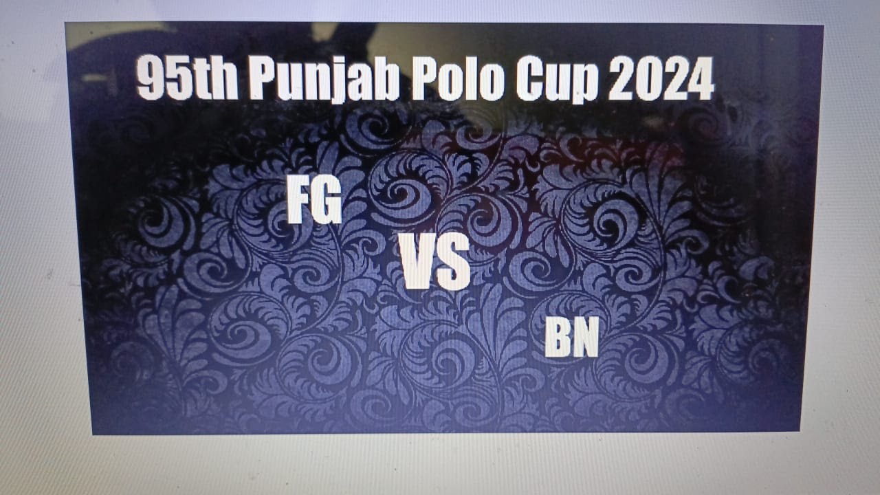 Punjab Polo Cup 2024 (M#2) FG/Din Polo Vs BN Polo
