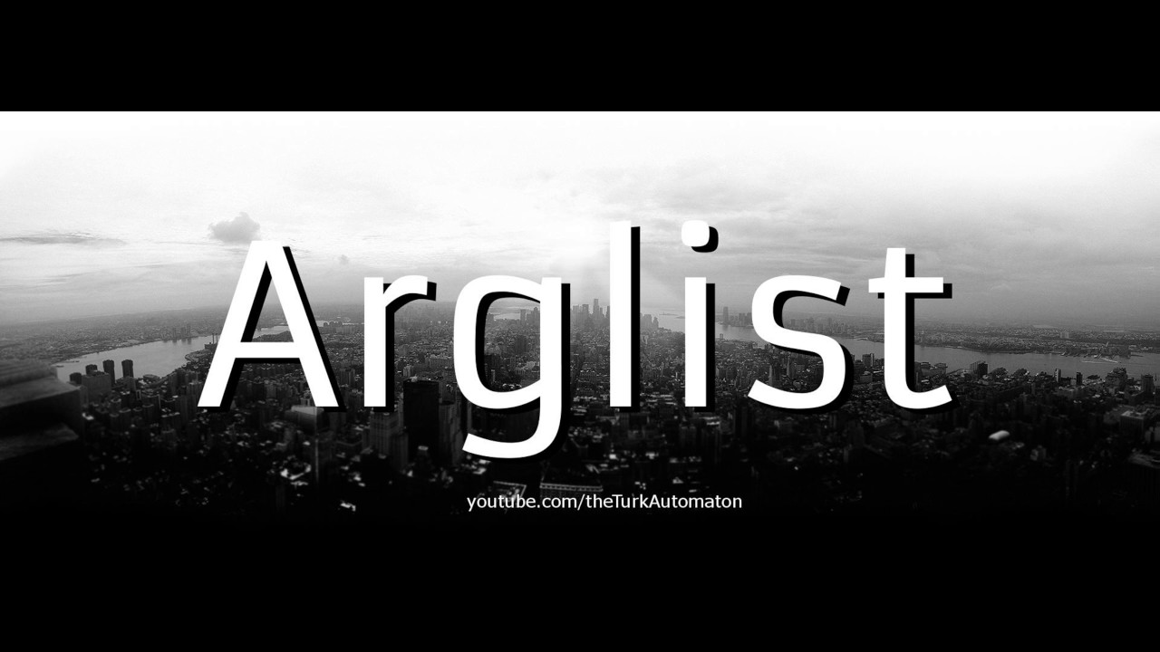 How to pronounce Arglist in German - Perfectly