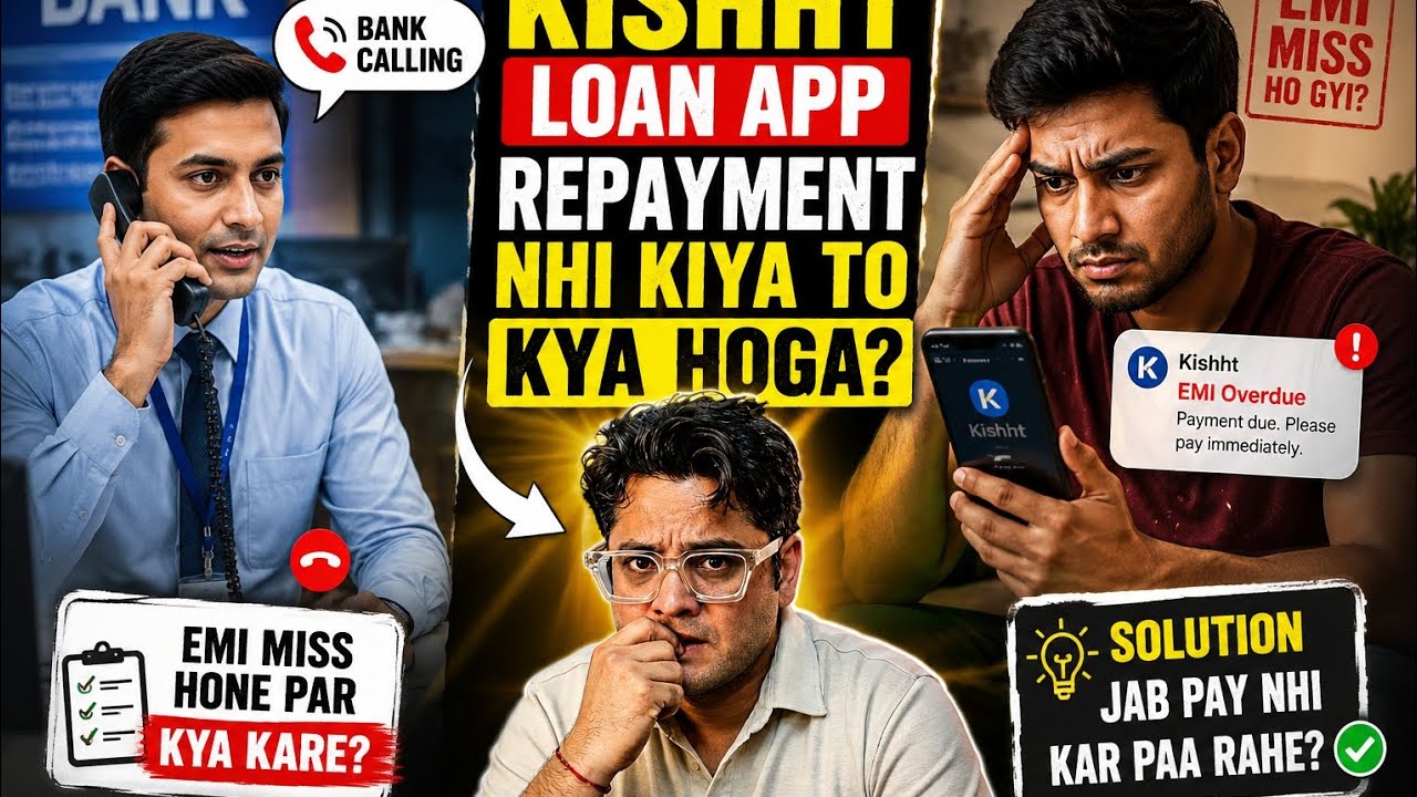 Kishht Loan Repayment nhi kiya, Ab Kya Hoga? Recovery Calls, CIBIL & Solution Explained (2026)