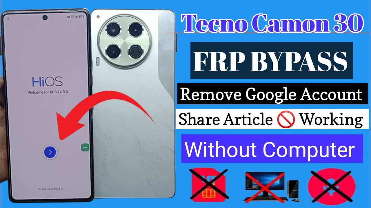 Tecno Camon 30 (CL6)  FRP Bypass Android 14 Without PC | Share Article Not Working | New Update 2025