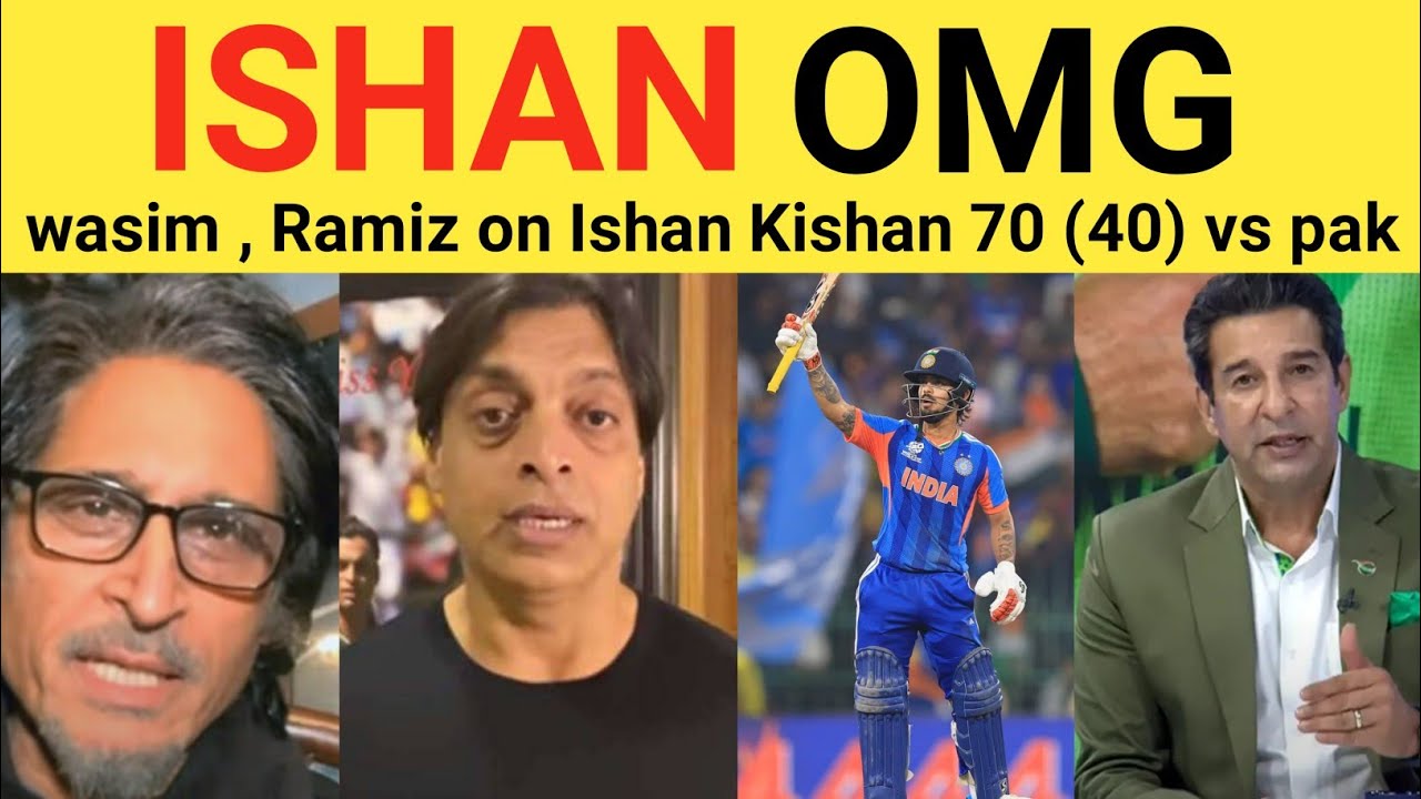 Shoib Akhtar Shocked on Ishan Kishan batting today vs PAK | Ramiz speak , PAK Media reaction 
