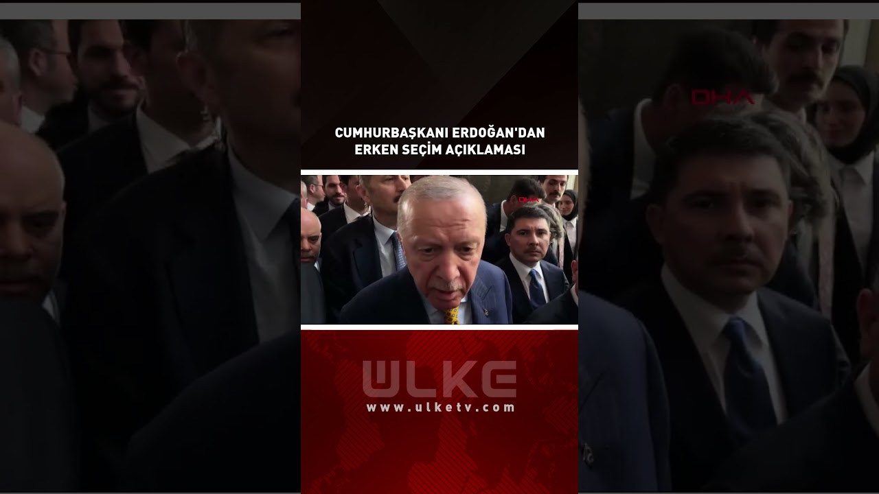 Cumhurbaşkanı Erdoğan'dan Erken Se&ccedil;im A&ccedil;ıklaması #shorts