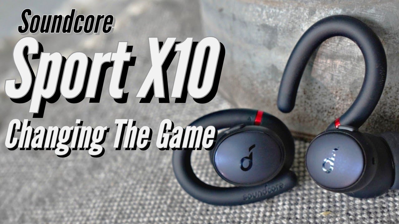 Soundcore Sport X10: Changing The Fitness Game