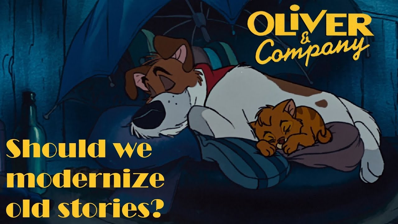 Oliver & Company - Should we modernize old stories?