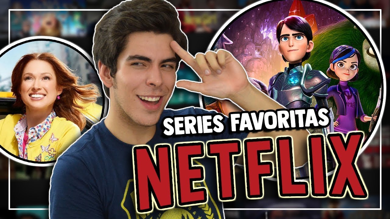 MIS 6 SERIES FAVORITAS DE NETFLIX | Caja de Peliculas