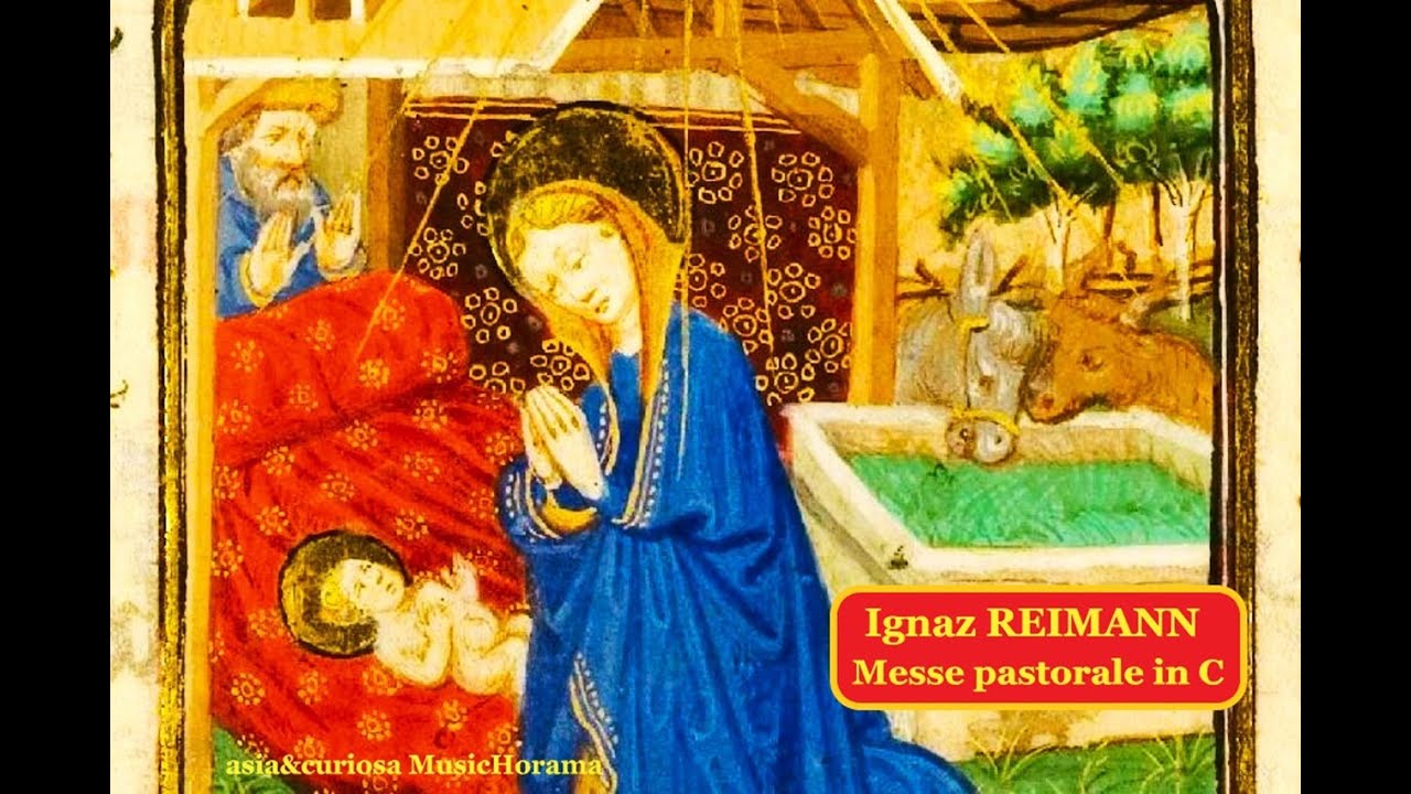 CHRISTMAS : Ignaz Reimann (1820-1885) Messe pastorale in C op. 110.