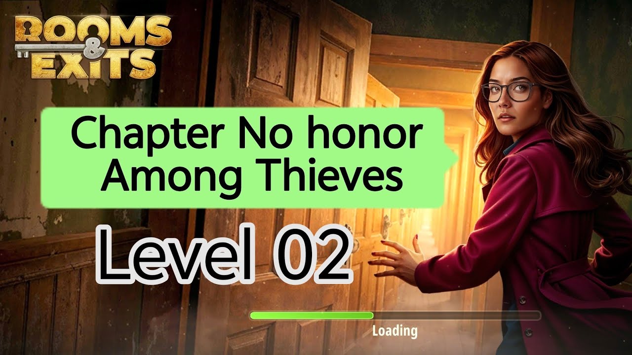 Game Room Exits - Chapter No honor Among Thieves - Level 02