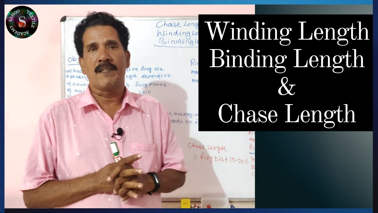 Chase Length, Winding Length & Binding Length