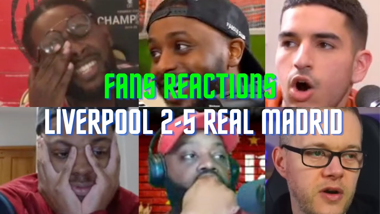 Fans Reaction to Liverpool 2-5 Real Madrid | Fans Reactions