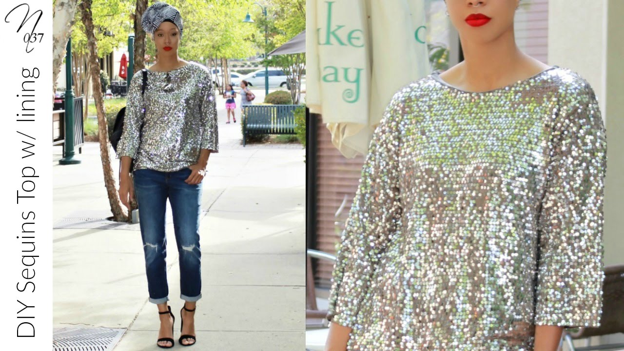Nadira037 | DIY Sequins Top with lining