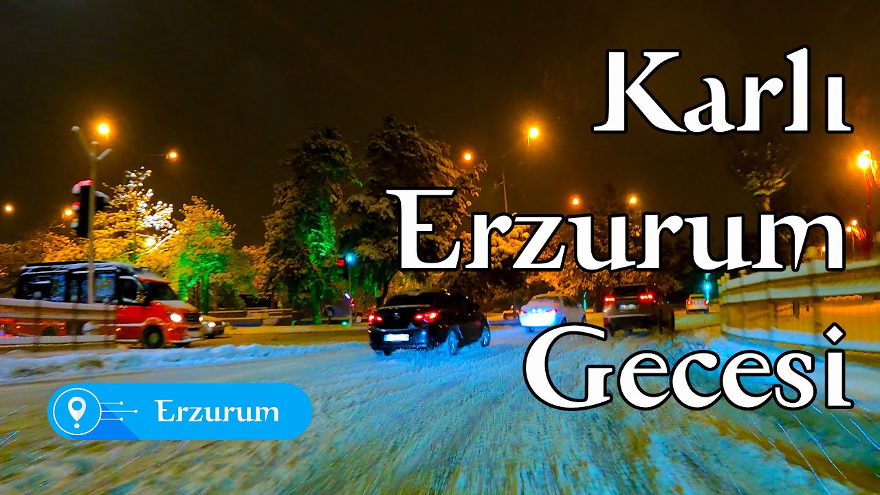 Karlı Bir Gecede Erzurum'un Tarihi Yerleri | (4K) Türkiye 🇹🇷
