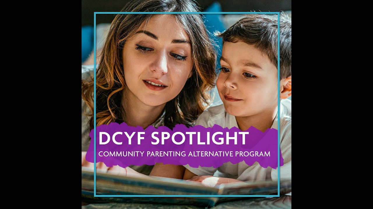 DCYF Spotlight | Community Parenting Alternative Program