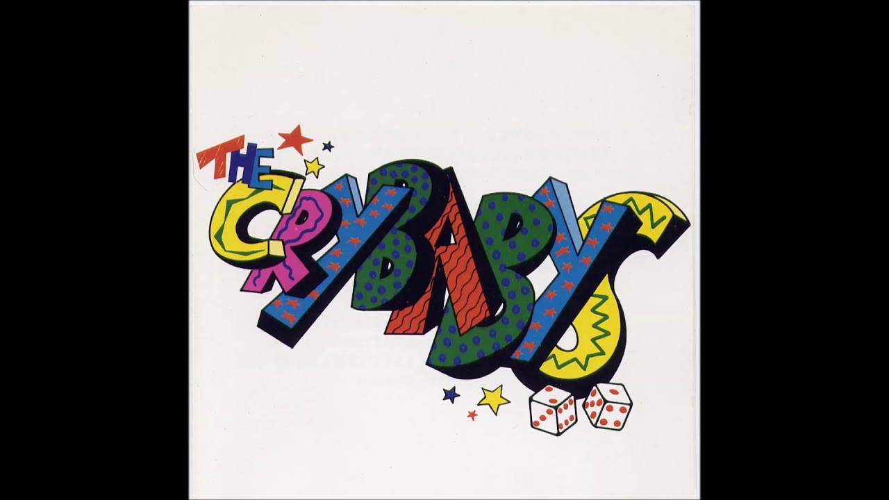 The Crybabys - When You Leave Me Baby Can I Come Too