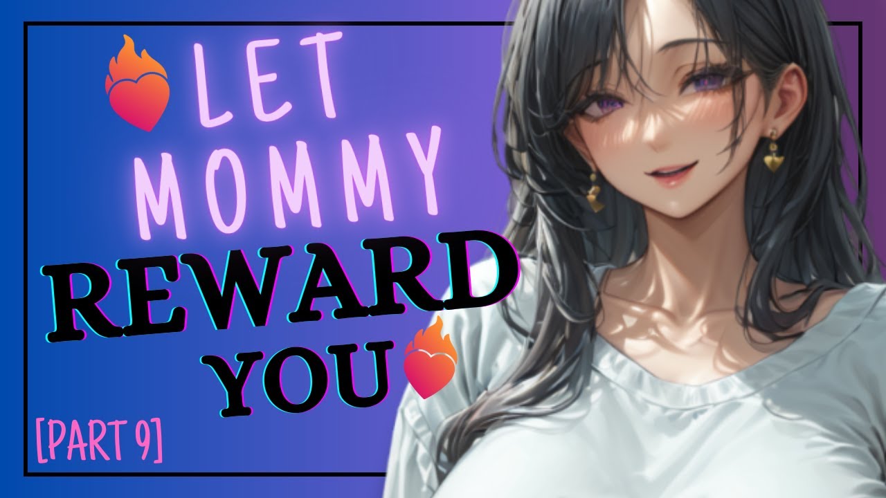 [F4M] Dommy mommy gf rewards her good boy [ASMR-ROLEPLAY] [Part 9] Fdom