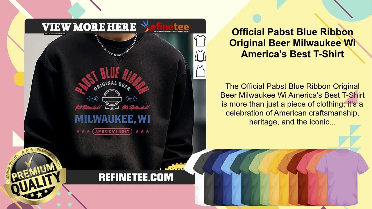 Official Pabst Blue Ribbon Original Beer Milwaukee Wi America's Best T-Shirt