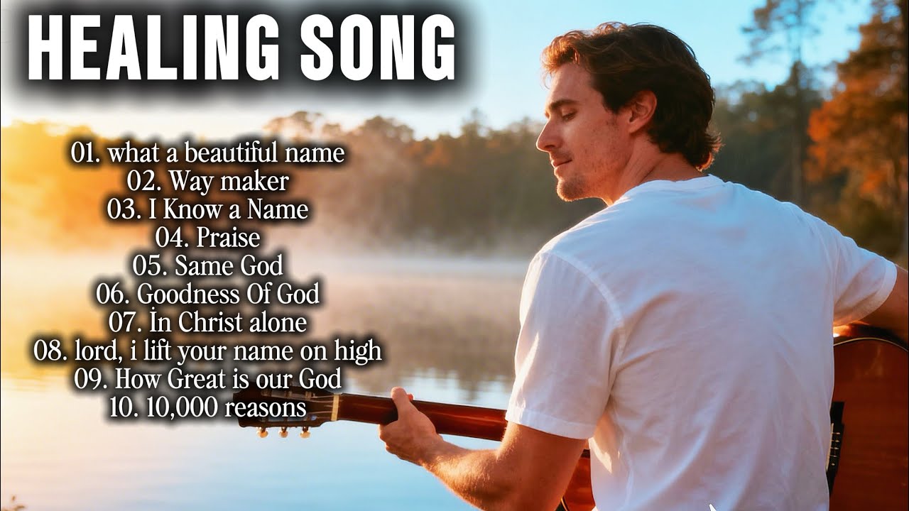 Soft Praise & Healing | Christian Worship Compilation 2026