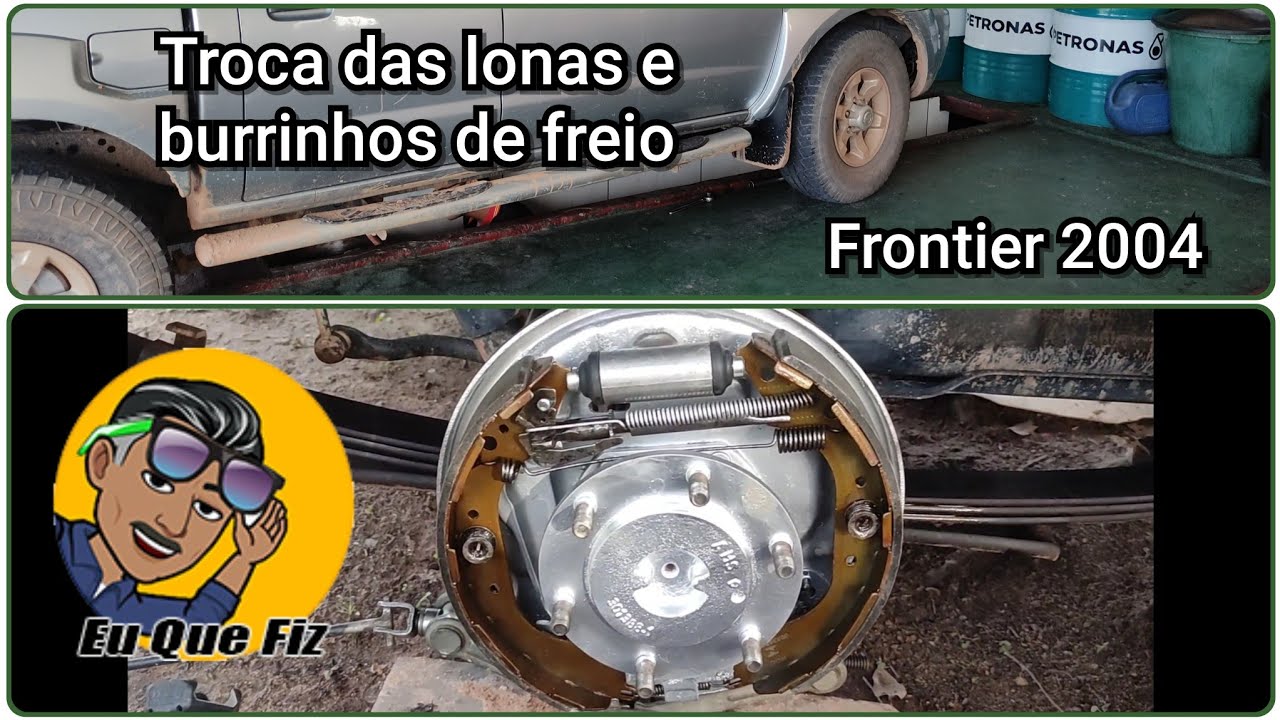 Troca da lona de Freio e burrinhos Frontier 2004