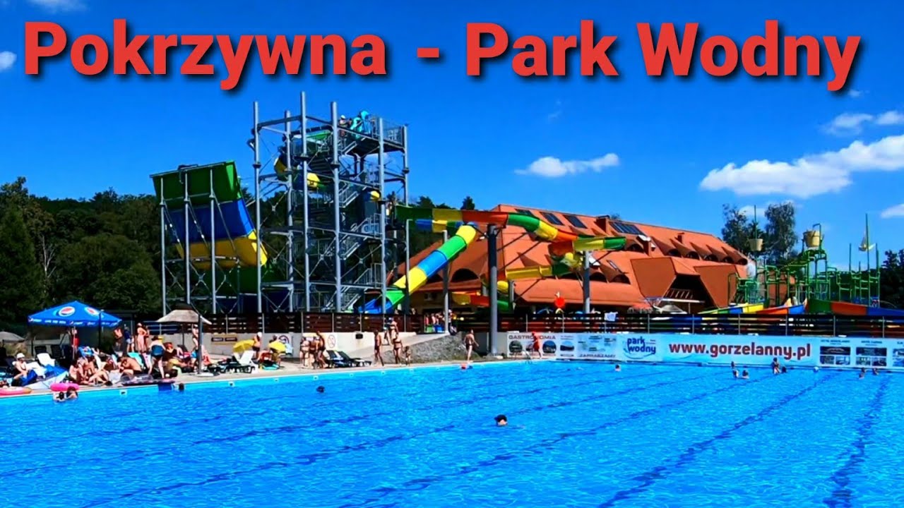Pokrzywna - Park Wodny
