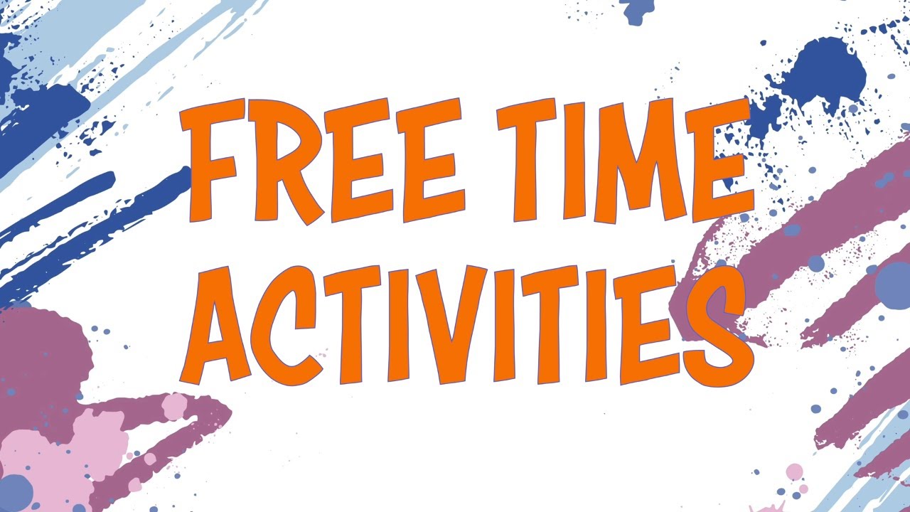 Learn Free Time Activities Vocabulary for Kids! Fun Quiz Included!
