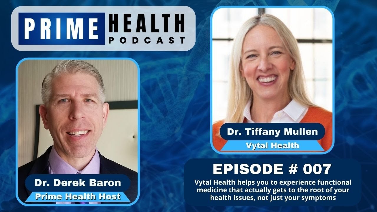 Vytal Health helps you to experience functional medicine that.. - Talk with Dr. Tiffany Mullen