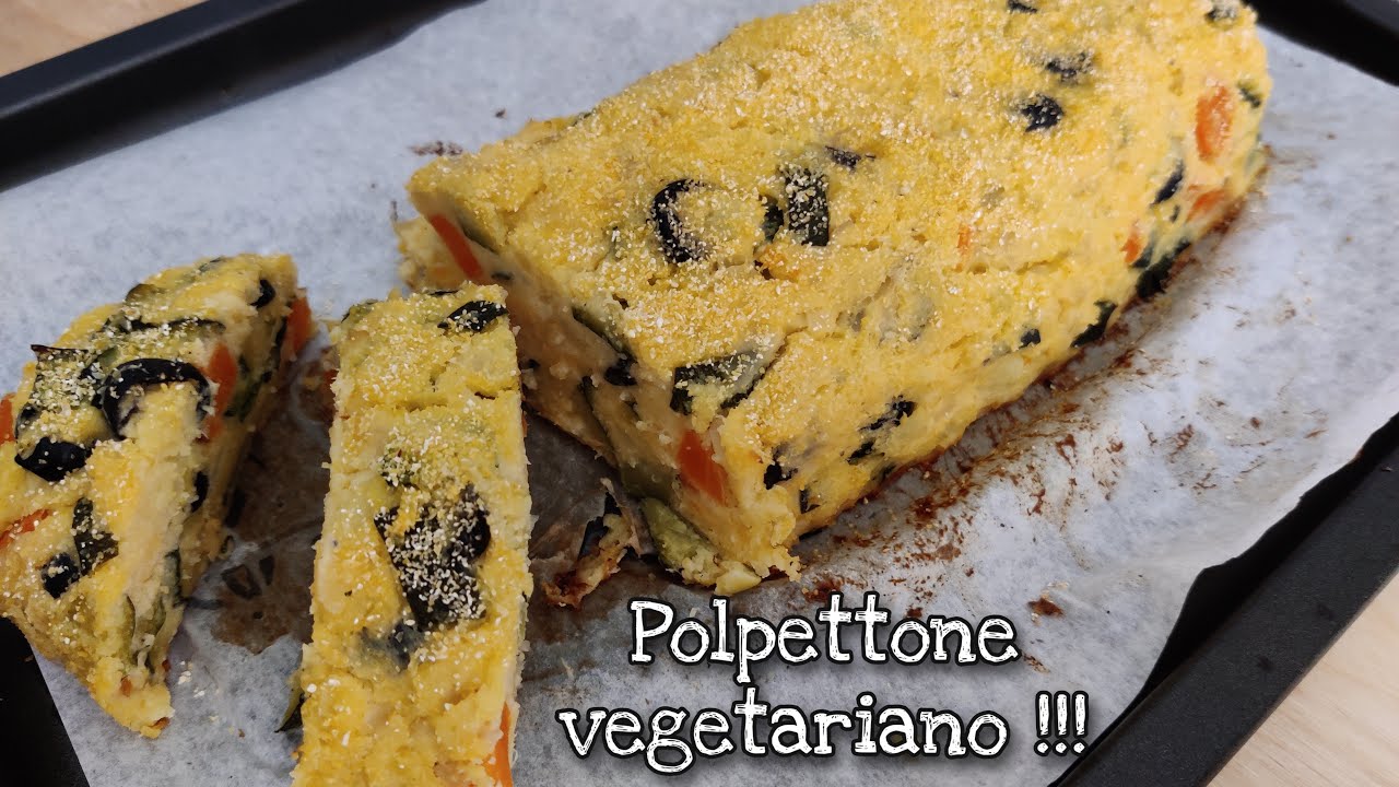 POLPETTONE DI VERDURE DELIZIOSO, LEGGERO E SAPORITO !!!