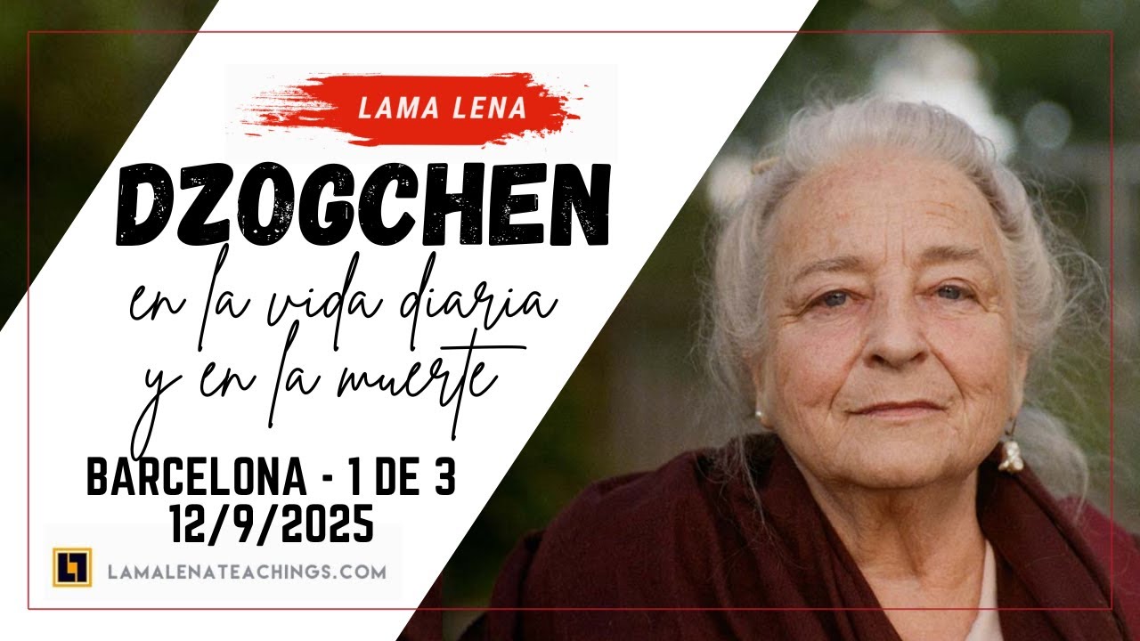 Práctica en la vida cotidiana y la muerte (1 de 3) | 12/9/25 | Barcelona