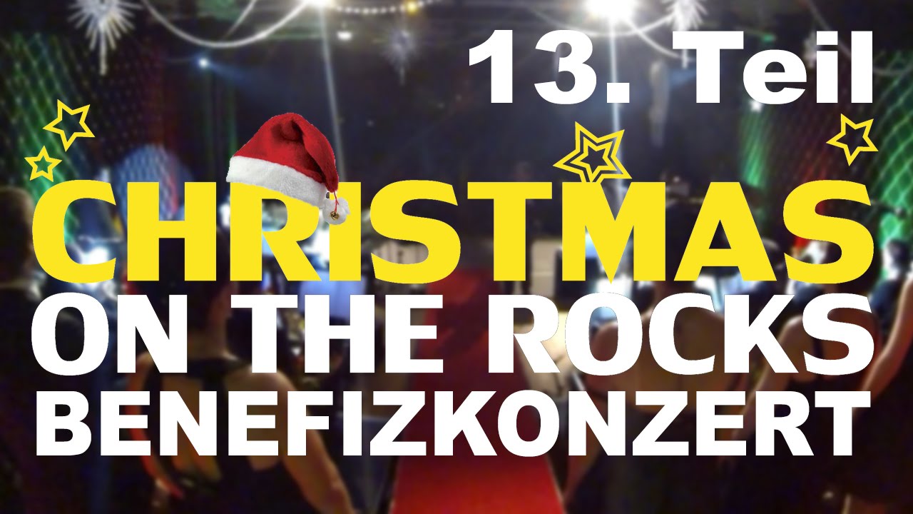 Benefizkonzert 13.Teil Christmas on the Rocks bei AICHACH.TV