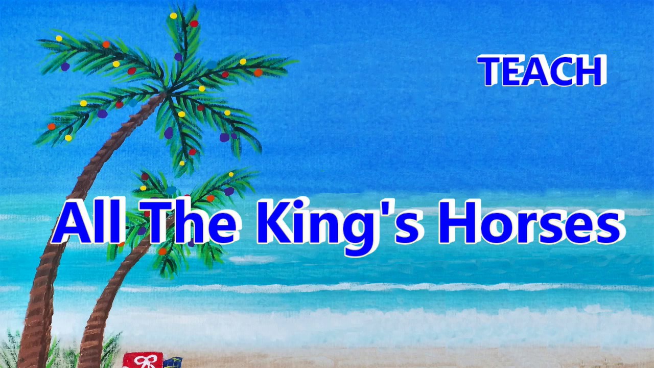 All The King's Horses TEACH jw