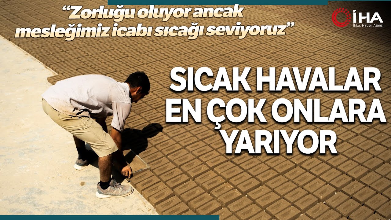 Sadece Yaz Aylarında Üretimi Yapılan Tuğlalar, Güneşte Kurumaya Bırakılıyor