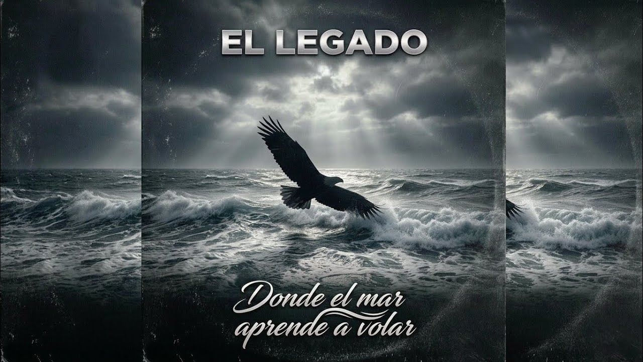 EL LEGADO - DONDE EL MAR APRENDE A VOLAR (VIDEO OFICIAL) 🦅🌊