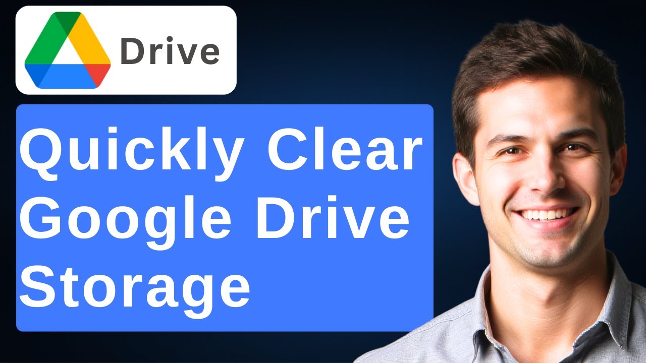 How To Quickly Clear Google Drive Storage [2026 Guide]