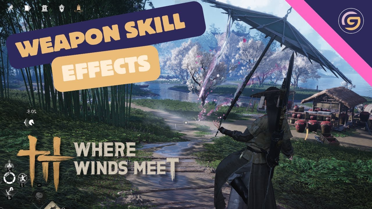 Where Winds Meet - Weapon Skill Effects