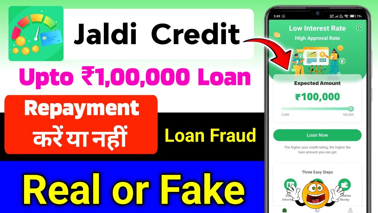 Jaldi Credit Loan App Real or Fake | Jaldi Credit Loan App Review | Jaldi Credit Loan App